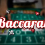 Comment jouer au jeu du Baccara ?